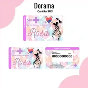 Cartão do SUS digital personalizado Dorama para imprimir com arte frente e verso em PNG e PDF